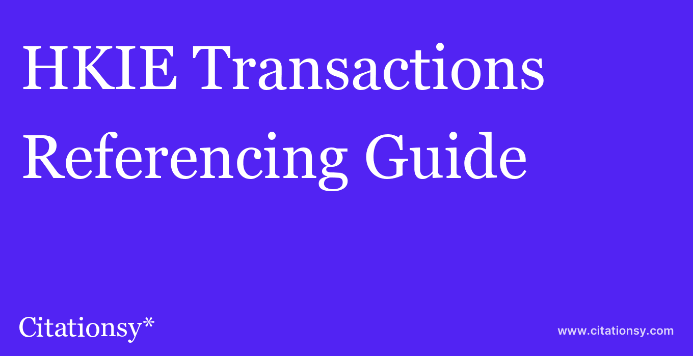 cite HKIE Transactions  — Referencing Guide